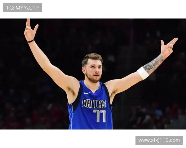 原创东契奇确定明日缺阵，喜迎家庭新成员诞生